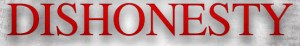 Dishonesty, the byproduct of a competitive environment, will ultimately destroy everything
